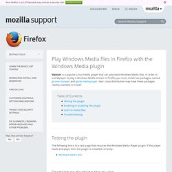 Play Windows Media files in Firefox with the Windows Media plugin
