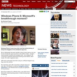 Windows Phone 8: Microsoft's breakthrough moment?