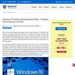 Windows 10 October Update Deleted Your Files? Simple Steps to Recover
