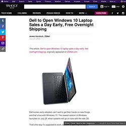 Dell to Open Windows 10 Laptop Sales a Day Early, Free Overnight Shipping