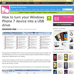 How to turn your Windows Phone 7 device into a USB drive