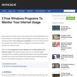 5 Free Windows Programs To Monitor Your Internet Usage