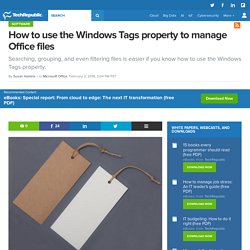 How to use the Windows Tags property to manage Office files