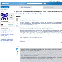 WHS - Restore 64 bit Vista home Premium box