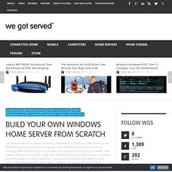 Build Your Own Windows Home Server From Scratch