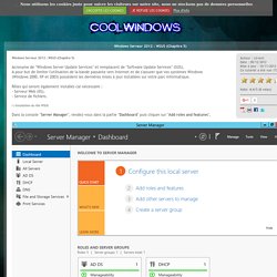 Windows Serveur 2012 : WSUS (Chapitre 5)
