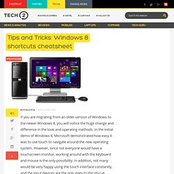 Tips and Tricks: Windows 8 shortcuts cheatsheet