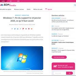 Windows 7 : fin du support le 14 janvier 2020, ce qu'il faut savoir