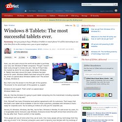 Windows 8 Tablets: The most successful tablets ever.
