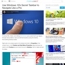 Use Windows 10's Secret Taskbar to Navigate Like a Pro