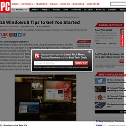15 Windows 8 Tips to Get You Started: 10-15 - 15 Windows 8 Tips to Get You Started