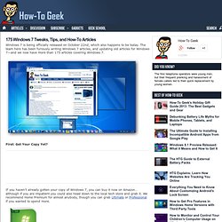 175 Windows 7 Tweaks, Tips, and How-To Articles