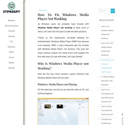 How to Fix Windows Media Player Not Working - ITProSpt