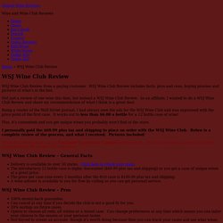 WSJ Wine Club Review - Honest Wine Reviews