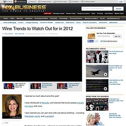 Wine Trends to Watch Out for in 2012