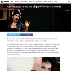 Amy Winehouse and the plight of the female genius