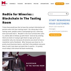 Redtie for Wineries : Blockchain In The Tasting Room