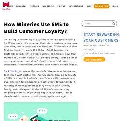 How Wineries Use SMS to Build Customer Loyalty