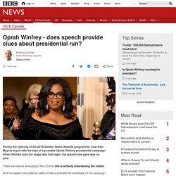 Oprah Winfrey - does speech provide clues about presidential run?