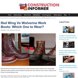 Red Wing Vs Wolverine Work Boots: Which One to Wear?