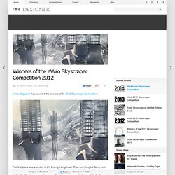 Winners of the eVolo Skyscraper Competition 2012