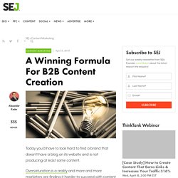 A Winning Formula to Create Compelling B2B Content