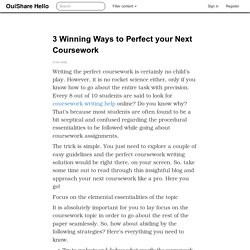 3 Winning Ways to Perfect your Next Coursework