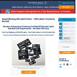 Get Award Winning UID Label & Printer Trusted by the DoD
