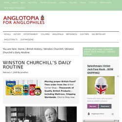 Winston Churchill’s Daily Routine
