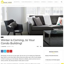Winter is Coming…to Your Condo Building!