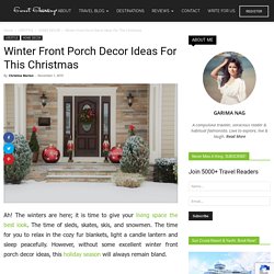 Winter Front Porch Decor Ideas For This Christmas