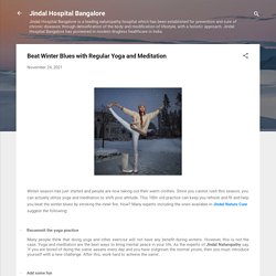Beat Winter Blues with Regular Yoga and Meditation