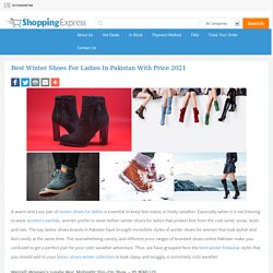 Best Winter Shoes for Ladies in Pakistan with Price 2021