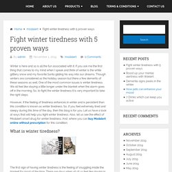 Fight winter tiredness with 5 proven ways - HealthMatter: Blogs