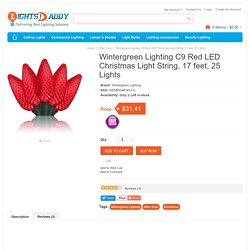 Buy online Latest Wintergreen Lighting C9 Red LED Christmas Light String, 17 feet, 25 Lights on lightsdaddy.com