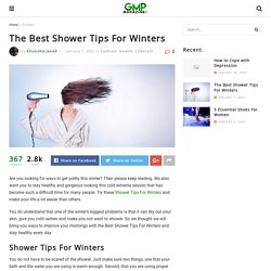 The Best Shower Tips For Winters – Good Morning Pakistan Magazine