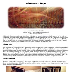 Wire-Wrap Days - J. Peterson