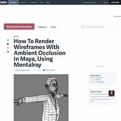 How To Render Wireframes With Ambient Occlusion In Maya, Using Mentalray