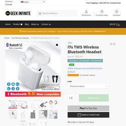 i7s TWS Wireless Bluetooth Headset - Geek Infinite