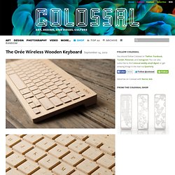 The Orée Wireless Wooden Keyboard