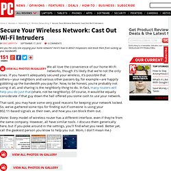 Secure Your Wireless Network: Cast Out Wi-Fi Intruders