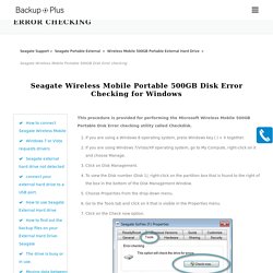 Seagate Wireless Mobile 500GB Portable Disk Error Checking Guide