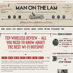 TEP Wireless Review – All You Need to Know about the Best Wi-fi Hotspot