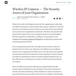 Wireless IP Cameras — The Security Assets of your Organization