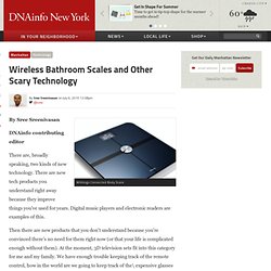 Wireless Bathroom Scales and Other Scary Technology