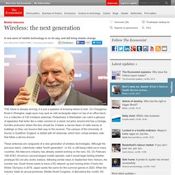 Wireless: the next generation