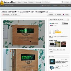 A Wirelessly Controlled, Arduino-Powered Message Board