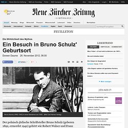 Ein Besuch in Bruno Schulz' Geburtsort - NZZ.ch, 26.11