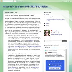 Wisconsin Science and STEM Education: Creating NGSS-Aligned Performance Tasks – Part 1