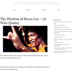 The Wisdom of Bruce Lee – 27 Wise Quotes